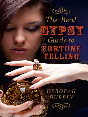 cover image of The Real Gypsy Guide to Fortune Telling